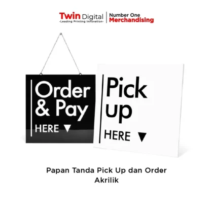 Papan Tanda Pick Up dan Order